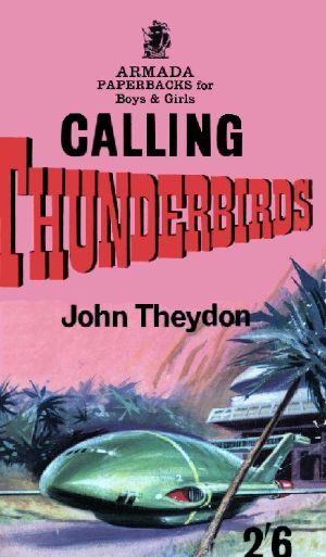 [Thunderbirds 02] • Calling Thunderbirds